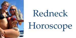 redneck horoscope